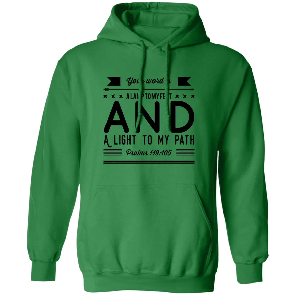 Bible Verse Men G185 Pullover Hoodie 8 oz. - Your Word Is Light To My Path ~Psalm 119:105~ Design 14